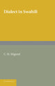 Book cover of: Dialect in Swahili. By: C. H. Stigand