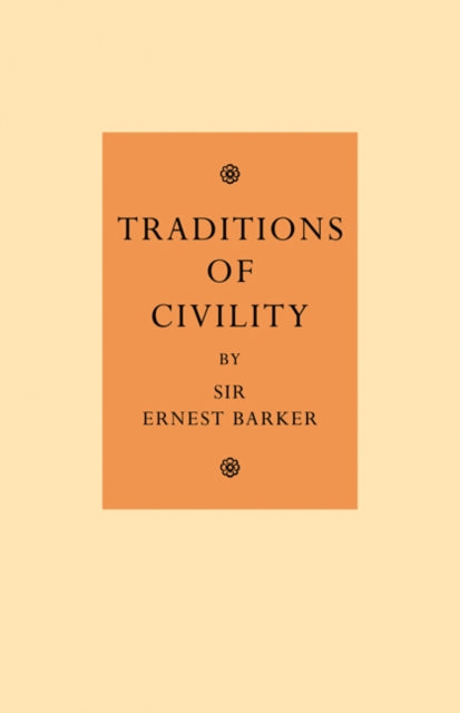 Book cover of: Traditions of Civility. By: Ernest Barker