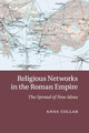 Book cover of: Religious Networks in the Roman Empire. By: Anna Collar