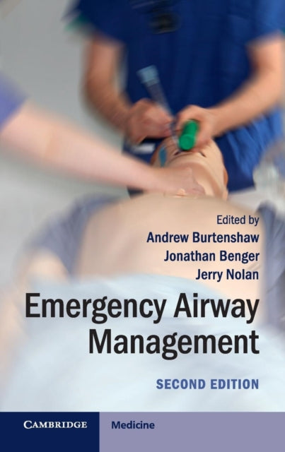 Book cover of: Emergency Airway Management. By: Andrew Burtenshaw