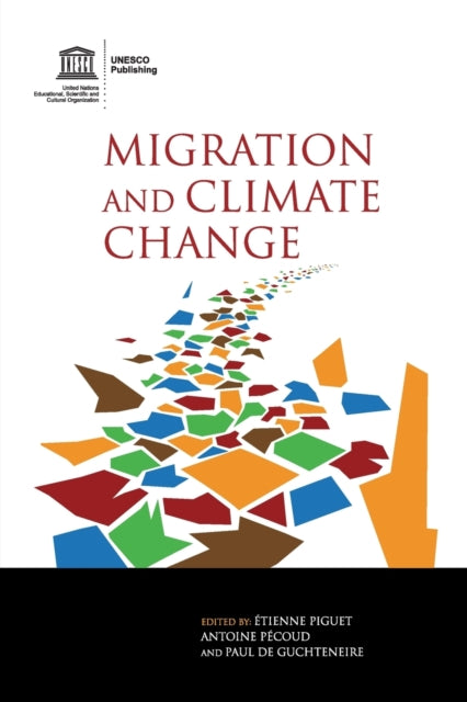 Book cover of: Migration and Climate Change. By: Étienne Piguet