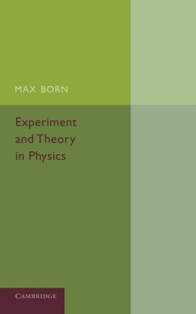 Book cover of: Experiment and Theory in Physics