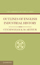 Book cover of: Outlines of English Industrial History