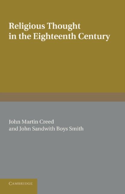 Book cover of: Religious Thought in the Eighteenth Century. By: John Martin Creed