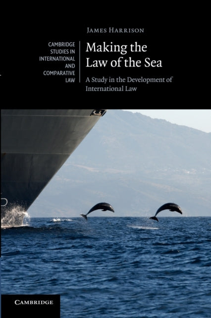 Book cover of: Making the Law of the Sea