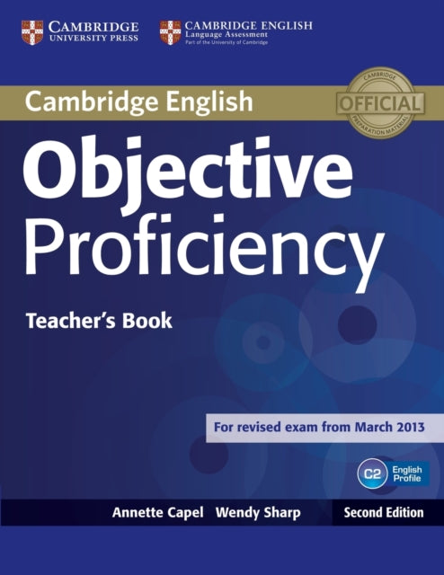 Book cover of: Objective Proficiency Teacher's Book. By: Annette Capel