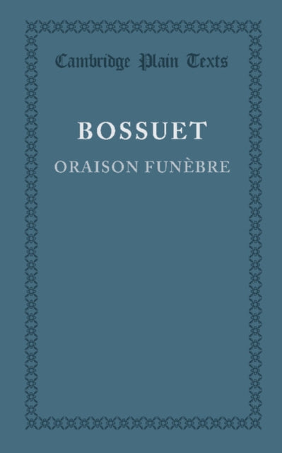Book cover of: Oraison Funebre. By: Jacques Bénigne Bossuet