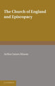 Book cover of: Church of England and Episcopacy. By: A. J. Mason
