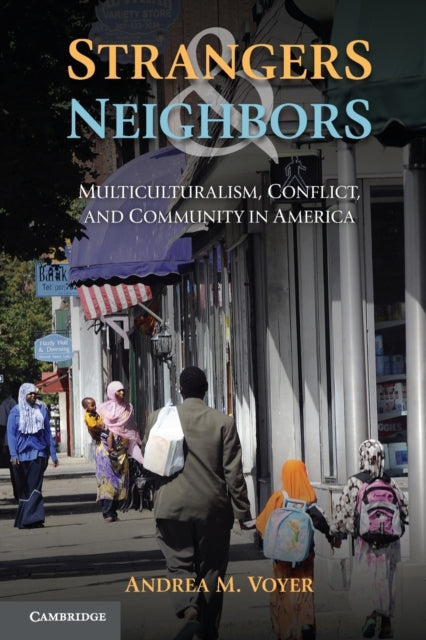 Book cover of: Strangers and Neighbors. By: Andrea M. Voyer