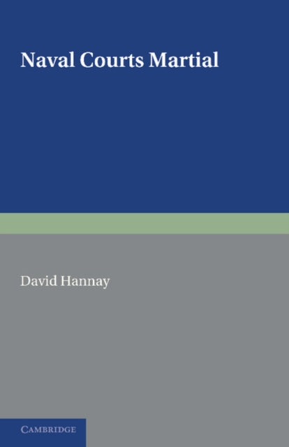 Book cover of: Naval Courts Martial. By: David Hannay
