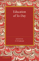 Book cover of: Education of To-Day. By: E. D. Laborde