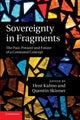 Book cover of: Sovereignty in Fragments. By: Hent Kalmo