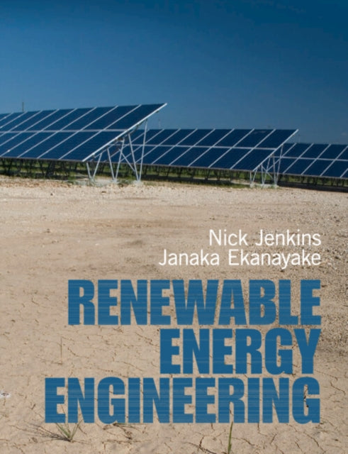Book cover of: Renewable Energy Engineering. By: Nicholas Jenkins