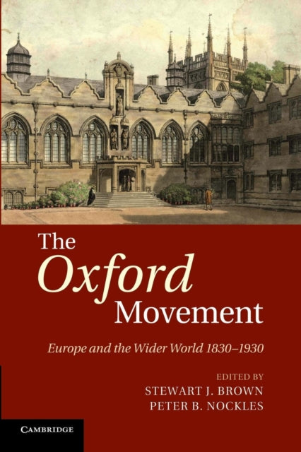 Book cover of: Oxford Movement. By: Stewart J. Brown