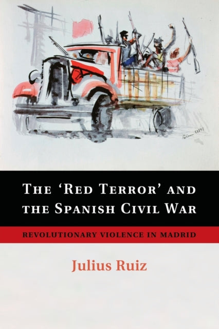 The Red Terror' and the Spanish Civil War
