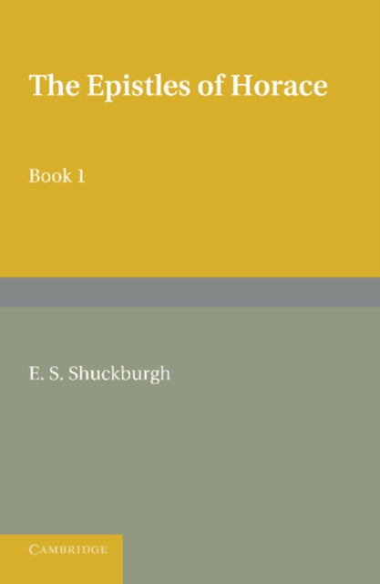 Book cover of: Epistles of Horace Book I. By: Quintus Horatius Flaccus