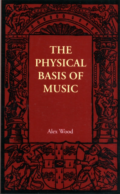 The Physical Basis of Music