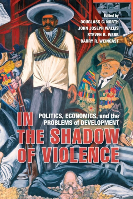 Book cover of: In the Shadow of Violence. By: Douglass Cecil North