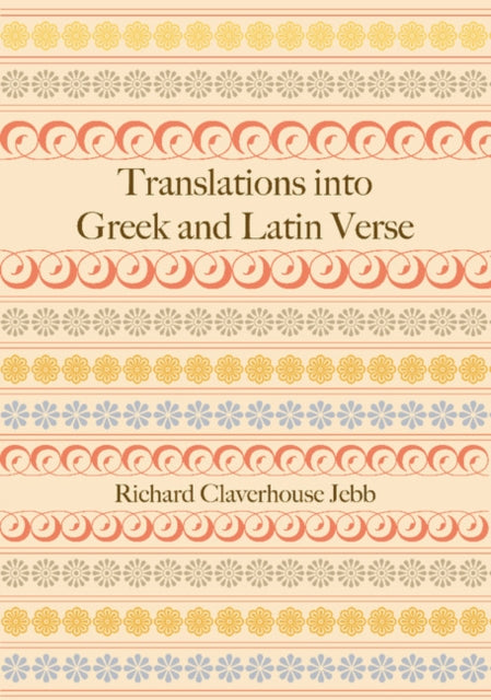 Translations into Greek and Latin Verse