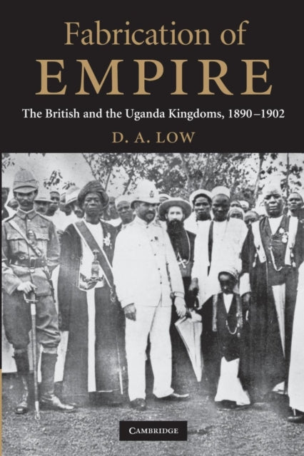 Book cover of: Fabrication of Empire. By: D. A. Low