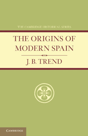 Origins of Modern Spain