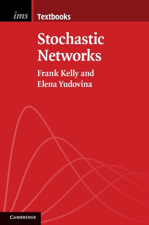 Stochastic Networks