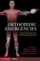 Book cover of: Orthopedic Emergencies. By: Michael C. Bond