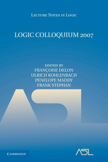 Book cover of: Logic Colloquium 2007. By: Françoise Delon