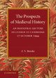 Book cover of: Prospects of Medieval History. By: Z. N. Brooke