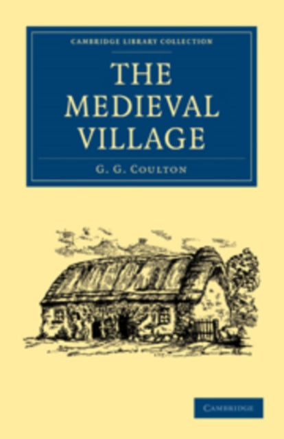 Book cover of: Medieval Village. By: Coulton, G. G.