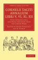 Book cover of: Cornelii Taciti Annalium, Libri V, VI, XI, XII. By: Henry Furneaux
