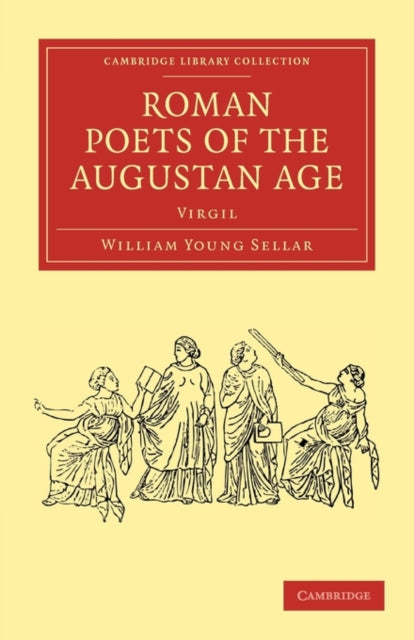 Book cover of: Roman Poets of the Augustan Age. By: William Young Sellar