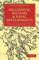 Book cover of: Hellenistic Military and Naval Developments. By: William Woodthorpe Tarn