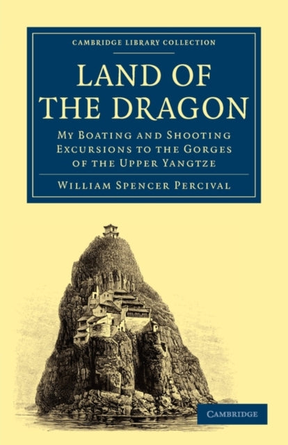 Book cover of: Land of the Dragon. By: William Spencer Percival