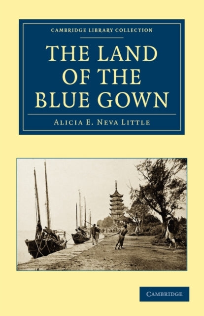 Book cover of: Land of the Blue Gown. By: Alicia E. Neva Little