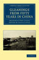 Book cover of: Gleanings from Fifty Years in China. By: Archibald John Little