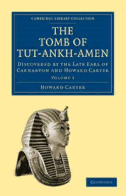Book cover of: Tomb of Tut-Ankh-Amen. By: Howard Carter