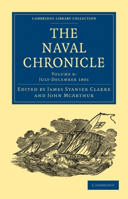 Book cover of: Naval Chronicle: Volume 6, July–December 1801. By: James Stanier Clarke