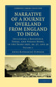 Book cover of: Narrative of a Journey Overland from England, by the Continent of Europe, Egypt, and the Red Sea, to India. By: Anne Katharine Curteis Elwood