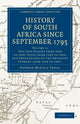 Book cover of: History of South Africa since September 1795. By: George McCall Theal