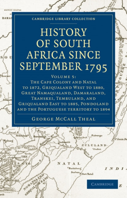 Book cover of: History of South Africa since September 1795. By: George McCall Theal