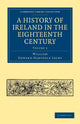 Book cover of: History of Ireland in the Eighteenth Century. By: William Edward Hartpole Lecky