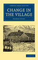 Book cover of: Change in the Village. By: George Sturt