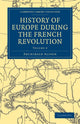 Book cover of: History of Europe during the French Revolution