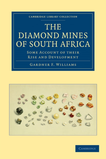 Book cover of: Diamond Mines of South Africa. By: Gardner F. Williams