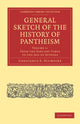 Book cover of: General Sketch of the History of Pantheism. By: Constance E. Plumptre