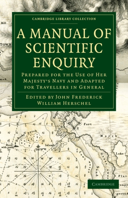 Book cover of: Manual of Scientific Enquiry. By: John Frederick William Herschel