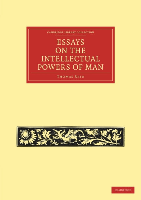 Book cover of: Essays on the Intellectual Powers of Man
