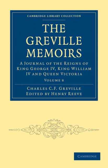Book cover of: Greville Memoirs. By: Charles Cavendish Fulke Greville