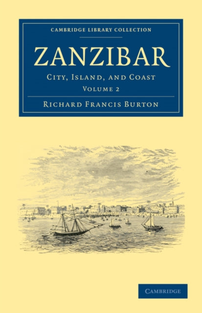 Book cover of: Zanzibar. By: Richard Francis Burton